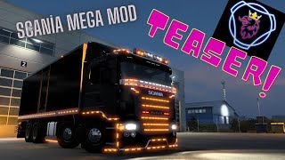 ETS 2 Scania mega mod TEASER