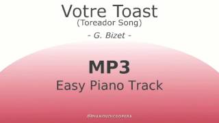 Votre Toast (Toreador Song) Easy Piano Accompaniment