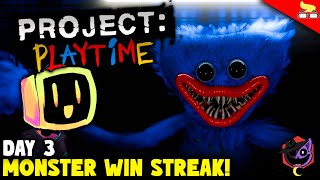 [Day 3) Going For Highest Win Streak on PROJECT: PLAYTIME!