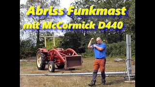 Traktor IHC McCormick D-440, Abriss Funkmast / Antennenmast mit Frontlader