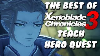 The Best of Xenoblade Chronicles 3 Teach Hero Quest