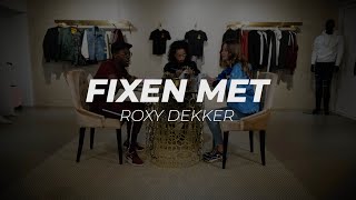 Fixen met Roxy Dekker - Vertelt Roxy de reden waarom 6TIMES stopt?! | DS