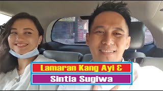 Lamaran Kang Ayi Gunawan Muhtarom dan Sintia Sugiwa