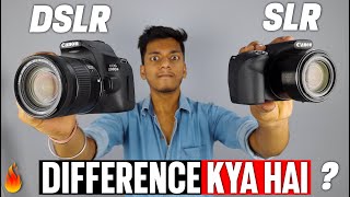 DSLR vs SLR | What's The Difference Between Dslr And Slr | Who Is Best  | Explain In Hindi