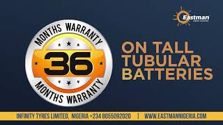 Eastman presents 240 Ah Tall Tubular Battery with the Highest "36 Months" Warranty in Nigeria