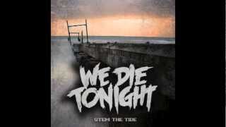 We Die Tonight "Dancing With Daggers"