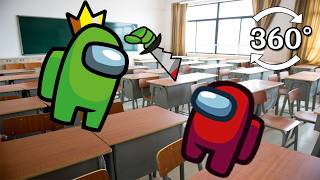 360° Video: Playing Among Us at School! Who's the Impostor?