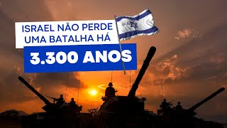 Israel: 3.300 anos de força