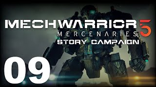 MechWarrior 5: Mercenaries | Story Campaign | Episode 09