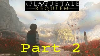 🐀 A Plague Tale 🐀 Requiem Walkthrough Part 2  Walkthrough | Amazing Graphics | Xbox one X |