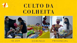 CULTO DA COLHEITA E SANTA CEIA  03/04