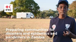 Preparing communities for disasters and epidemics and pandemics in Zambia