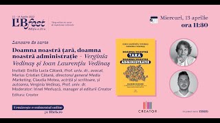 LibFest: Lansare cărții „Doamna noastră țară, doamna noastră administrație” de Verginia Vedinaș