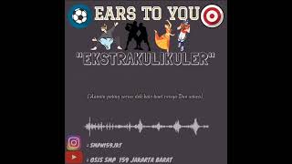 PODCAST OSIS  (WE HEAR YOU)  EKSTRAKURIKULER