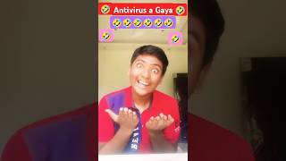 Antivirus a Gaya 🤣🤣#entertainment #Reactionvideo-100 #shorts #ytshorts #viralshorts #youtubeshorts