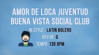 Amor De Loca Juventud - Karaoke Male Backing Track