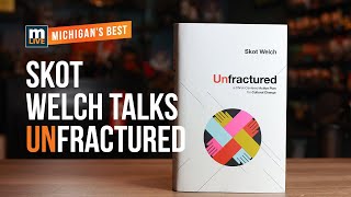 Skot Welch Talks Unfractured on the MI Best Podcast