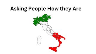 Italian - Asking people how they are