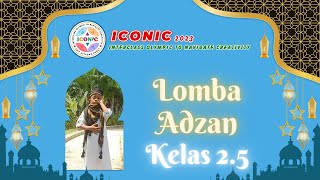 ICONIC 2023 | LOMBA ADZAN KELAS 2.5