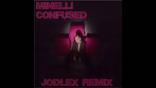 Minelli - Confused (JODLEX Remix)