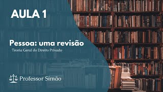 Aula 01 - Pessoas: uma revisão - Parte 1