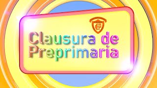 Clausura Preprimaria