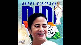 Happy Birthday Didi.#TrinamooleNaboJowar #MamataBanerjee