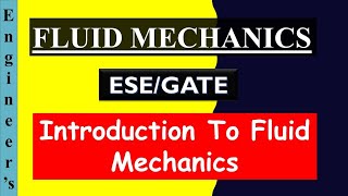 Introduction to fluid mechanics & properties | fluid mechanics