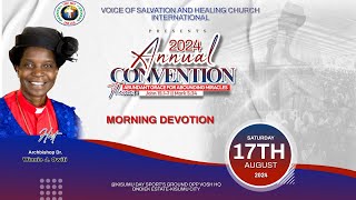 VOSH ANNUAL CONVENTION 2024 ||  SATURDAY 17TH AUGUST | MORNING DEVOTION