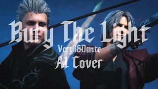 Vergil & Dante - Bury the Light (AI cover + Dialogue)