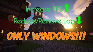 How to Reduce Lag on Minecraft - Windows Only