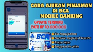 Update Terbaru Pinjaman Bca Online Langsung Cair | Cara Pinjam Uang di Bca Mobile Banking 2024