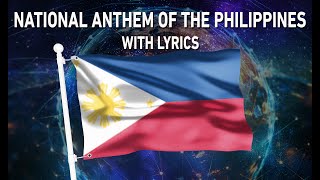 National Anthem of Philippines - Lupang Hinirang (With lyrics)