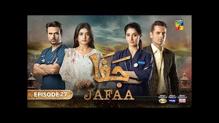 Jafaa - Episode 27 Full Review - Jafaa Ep 27 - 20 November 2024 | Jafaa Episode 27 Episode review