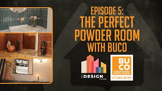 The Perfect Powder Room with BUCO