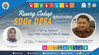 Sharing Session : Data IDM Paska PDN Di Retas | Ruang Cakap SDGs DESA #326