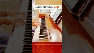 Happy Birthday 🎈🎁🎂 | Elizabeth D #piano #pianoforbeginner #happybirthday  #music #pianomusic