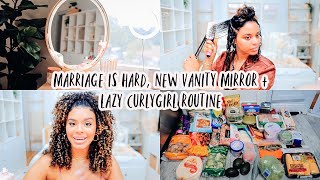 vloggg | marriage is hard, new vanity mirror + lazy curly girl routine