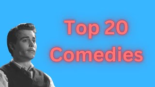 Top 20 Comedies