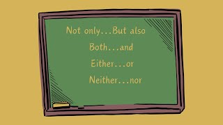 Not only...but also+both...and+either...or+neither...nor