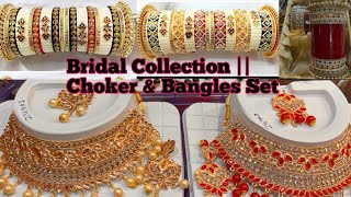 !! Bridal Collection !! Choker Set || Bangles Set || @M.R Bangle & fancy