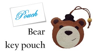 Pouch: How To Make Bear key pouch Tutorial