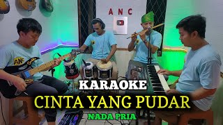 CINTA YANG PUDAR KARAOKE IDA FARIDA NADA PRIA