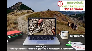 Paesaggeo: fare esperienza del patrimonio geologico in Valmarecchia e Montefeltro