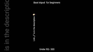 | Best tripod under Rs-300 | Best tripod for beginners | #shorts