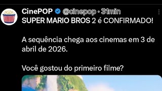 SUPER MARIO BROS 2 O FILME CONFIRMADO!!!!!!