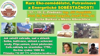 Kurz ekozemědělec, energetická soběstačnost, pěstování i zimě