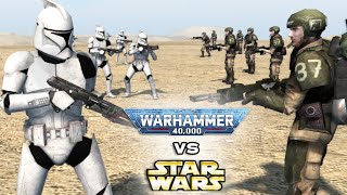 STAR WARS vs WARHAMMER 40K: Clone Troopers vs Imperial Guard - Men of War: Assault Squad 2