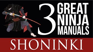 The Shoninki | The Three Famous Ninja Manuals