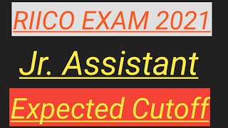 Riico exam 2021 expected cutoff || Riico exam jr.assistant expected cutoff || Riico exam 2021